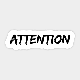 Attention Sticker